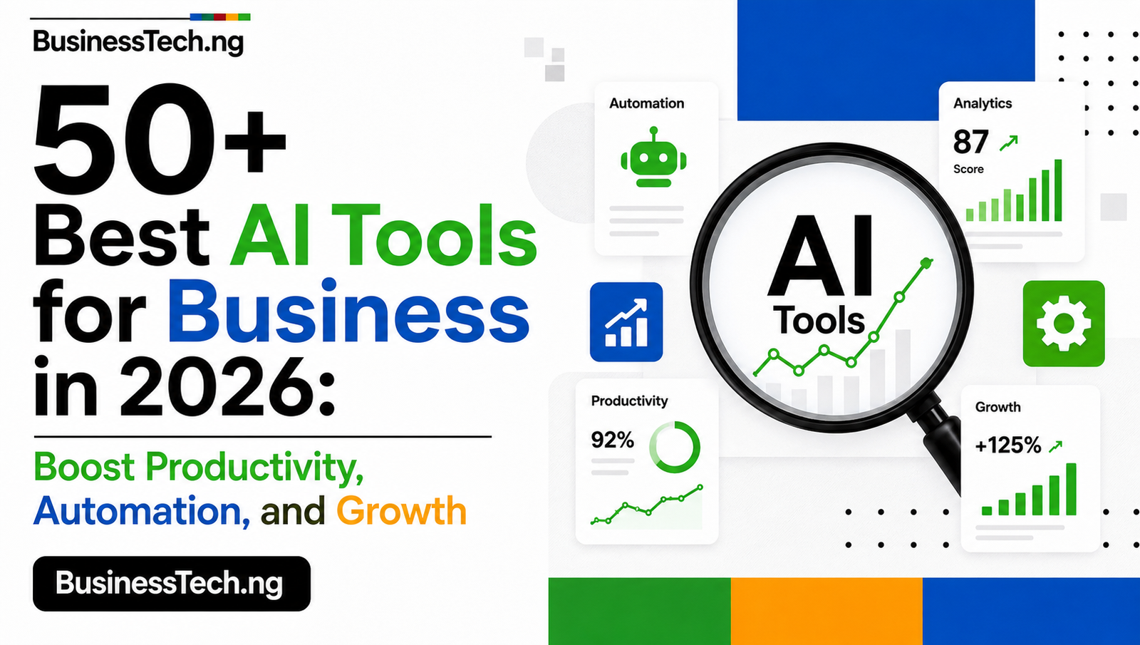 50+ Best AI Tools for Business in 2026: Boost Productivity, Automation, and Growth