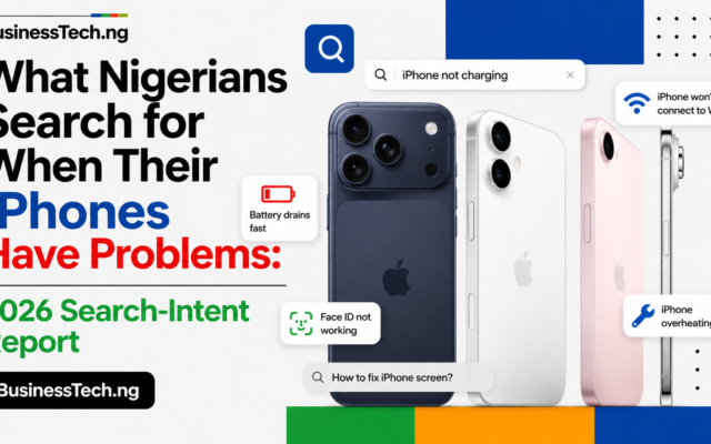 What Nigerians Search for When Their iPhones Have Problems: 2026 Search-Intent Report