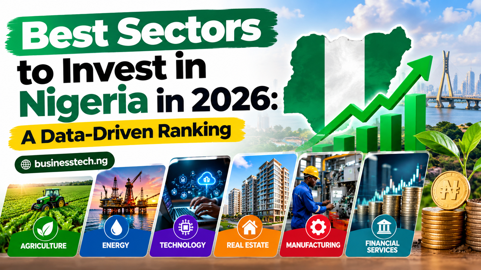 Best Sectors to Invest in Nigeria in 2026: A Data-Driven Ranking