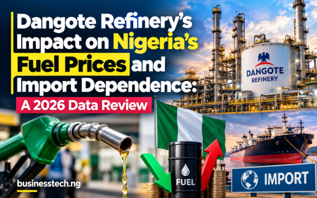 Dangote Refinery's Impact on Nigeria's Fuel Prices and Import Dependence: Sept-Dec 2026 Data Review